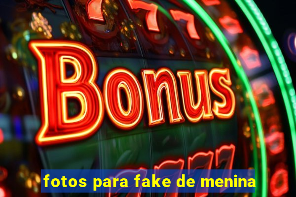 fotos para fake de menina